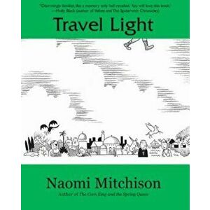 Travel Light, Paperback - Naomi Mitchison imagine