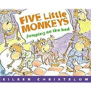 Five Little Monkeys Jumping on the Bed, Paperback - Eileen Christelow imagine