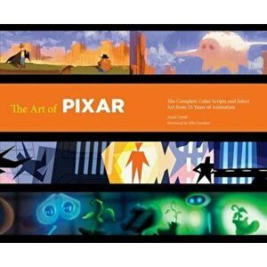 The Art of Pixar: The Complete Colorscripts and Select Art from 25 Years of Animation, Hardcover - Amid Amidi imagine