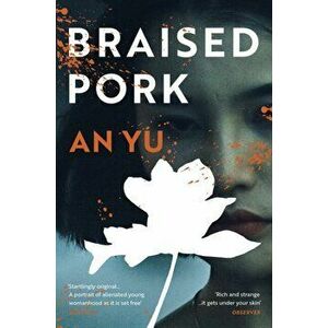 Braised Pork, Paperback - An Yu imagine