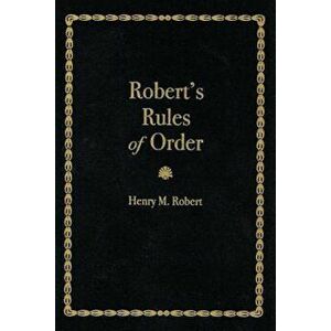 Robert's Rules of Order, Paperback - Henry M. Robert imagine