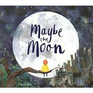 Maybe the Moon, Paperback imagine
