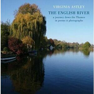 English River, Paperback - Virginia Astley imagine