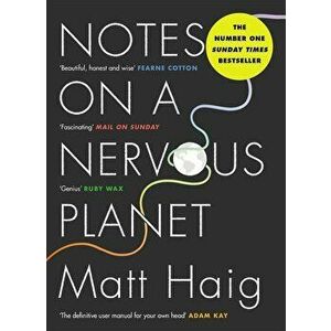 Notes on a Nervous Planet, Paperback - Matt Haig imagine