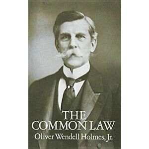 The Common Law, Paperback - Oliver Wendell Holmes imagine