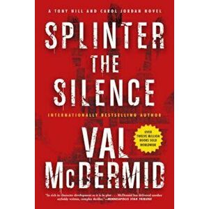 Splinter the Silence, Paperback - Val McDermid imagine