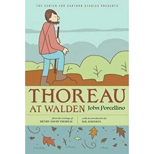 Thoreau at Walden, Paperback - John Porcellino imagine
