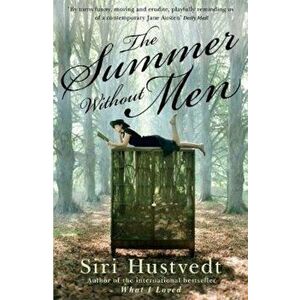 Summer Without Men, Paperback - Siri Hustvedt imagine