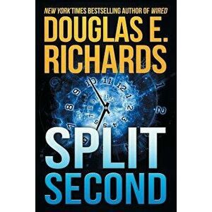 Split Second, Paperback - Douglas E. Richards imagine