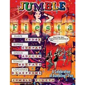 Jumble Fiesta: A Celebration of Jumbling Fun, Paperback - Tribune Media Services imagine