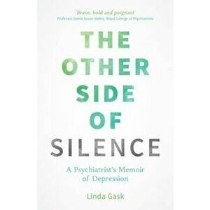 Other Side of Silence, Paperback - Linda Gask imagine