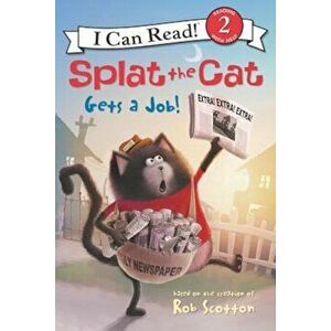Splat the Cat Gets a Job!, Hardcover - Rob Scotton imagine