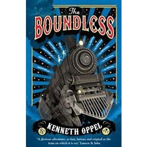 Boundless, Paperback - Kenneth Oppel imagine