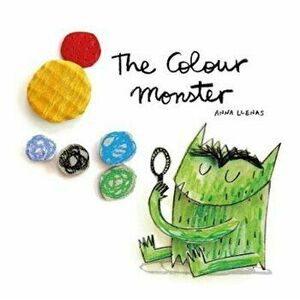 The Colour Monster, Paperback - Anna Llenas imagine