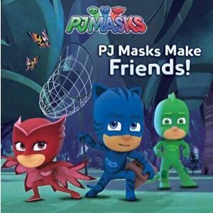 Pj Masks Make Friends!, Paperback - Cala Spinner imagine