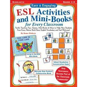 Easy & Engaging ESL Activities and Mini-Books for Every Classroom: Teaching Tips, Games, and Mini-Books for Building Basic English Vocabulary!, Paperb imagine