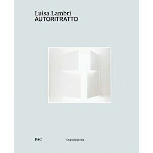 Luisa Lambri. Autoritratto, Hardback - *** imagine