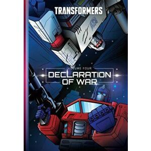 Transformers, Vol. 4: Declaration of War, Hardback - Anna Malkova imagine