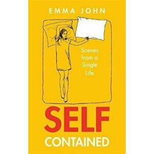 Self-Contained. Scenes from a single life, Hardback - Emma John imagine