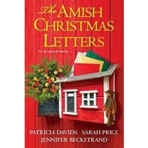 The Amish Christmas Letters, Paperback - Patricia Davids imagine