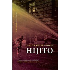 Hijito, Paperback - Carlos Andres Gomez imagine