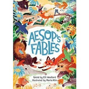 Aesop's Fables, Retold by Elli Woollard, Hardback - Elli Woollard imagine