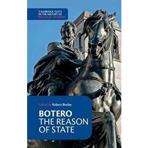 Botero: The Reason of State, Paperback - Giovanni Botero imagine