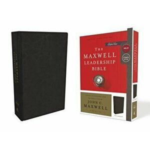 NKJV, Maxwell Leadership Bible, Third Edition, Imitation Leather, Black, Comfort Print - John C. Maxwell imagine