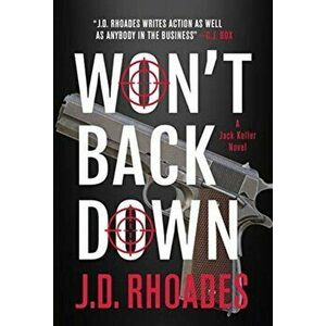 Won't Back Down, Hardback - J.D. Rhoades imagine