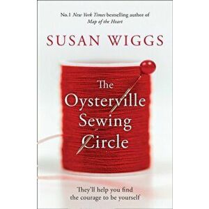 Oysterville Sewing Circle, Paperback - Susan Wiggs imagine