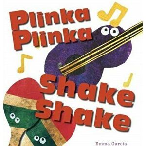 Plinka Plinka Shake Shake, Hardback - Emma Garcia imagine