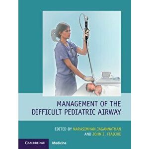 Management of the Difficult Pediatric Airway, Hardback - *** imagine