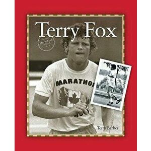 Terry Fox, Paperback - Terry Barber imagine
