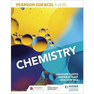 Pearson Edexcel A Level Chemistry (Year 1 and Year 2), Paperback - Graham Hill imagine