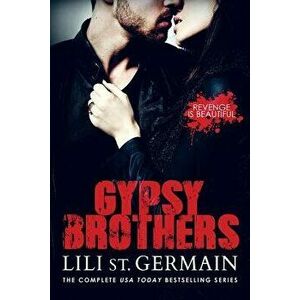 Gypsy Brothers, Paperback - Lili St Germain imagine