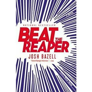 Beat the Reaper, Paperback - Josh Bazell imagine