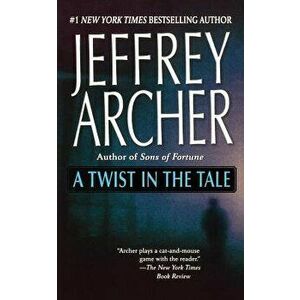 Twist in the Tale, Paperback - Jeffrey Archer imagine