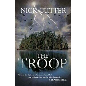 Troop, Paperback - Nick Cutter imagine