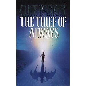 Thief of Always, Paperback - Clive Barker imagine