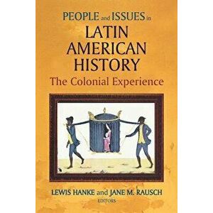 People and Issues in Latin American History Vol I, Paperback - Jane M. Rausch imagine