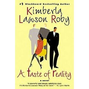 A Taste of Reality, Paperback - Kimberla Lawson Roby imagine