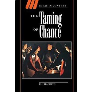 The Taming of Chance, Paperback - Ian Hacking imagine