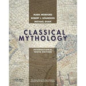 Classical Mythology, International Edition, Paperback - Michael Sham imagine