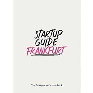 Startup Guide Frankfurt, Paperback - Startup Guide imagine
