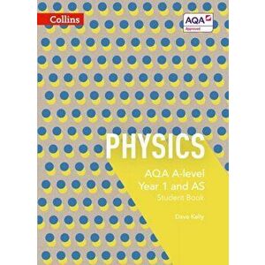 AQA A Level Physics Year 1 and AS Student Book, Paperback - Frank Ciccotti imagine