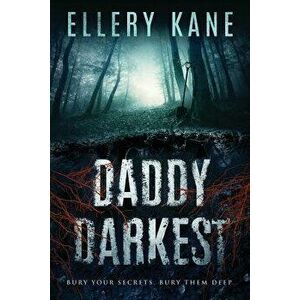 Daddy Darkest, Paperback - Ellery a. Kane imagine