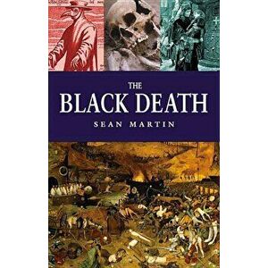 The Black Death, Paperback - Sean Martin imagine
