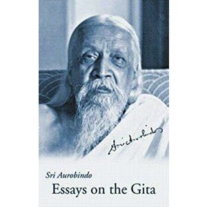 Essays on the Gita, New U.S. Paperback Ed. - Aurobindo imagine