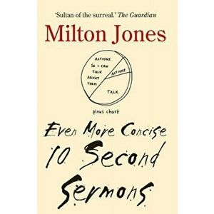 Even More Concise 10 Second Sermons, Paperback - Milton Jones imagine