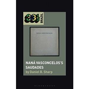 Nana Vasconcelos's Saudades, Hardback - *** imagine